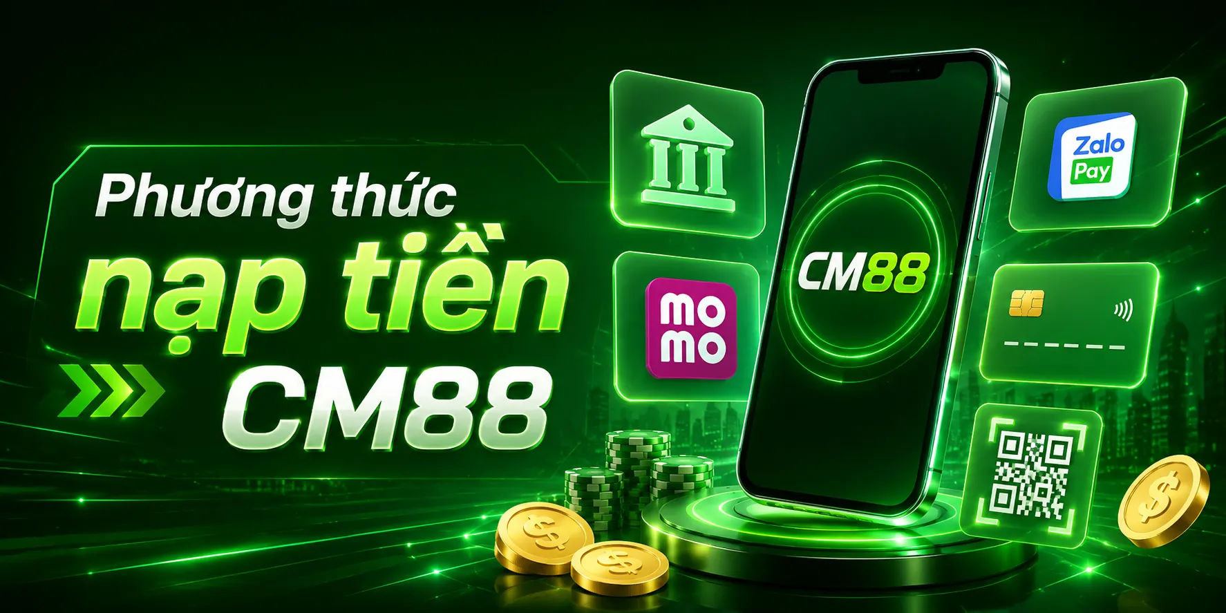 Giới thiệu các phương thức nạp tiền CM88 hiện tại