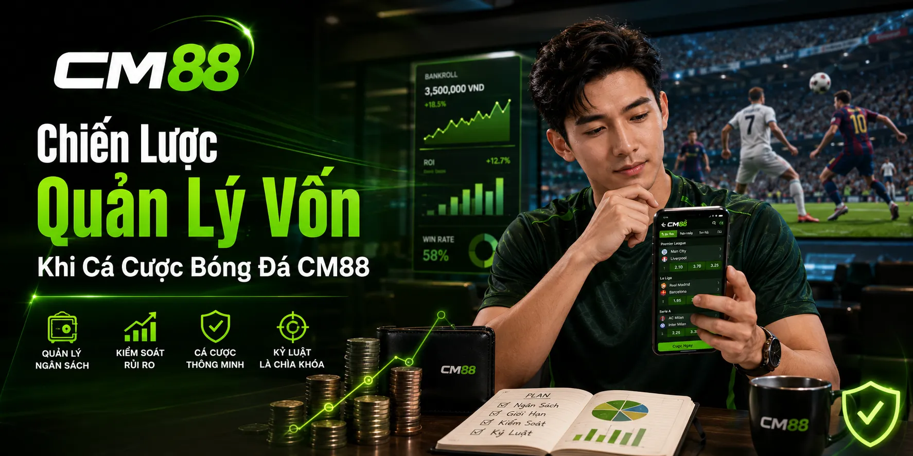 Chiến lược quản lý vốn khi Cá Cược Bóng Đá CM88