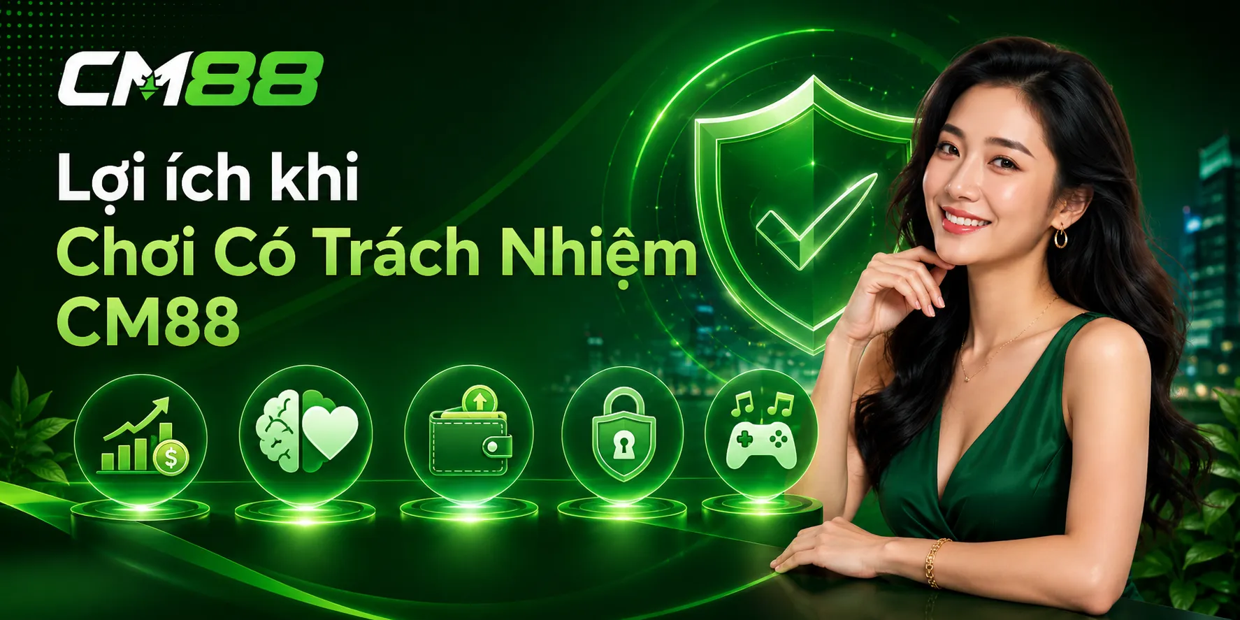 Lợi ích khi Chơi Có Trách Nhiệm CM88